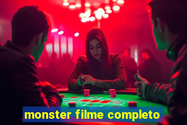 monster filme completo